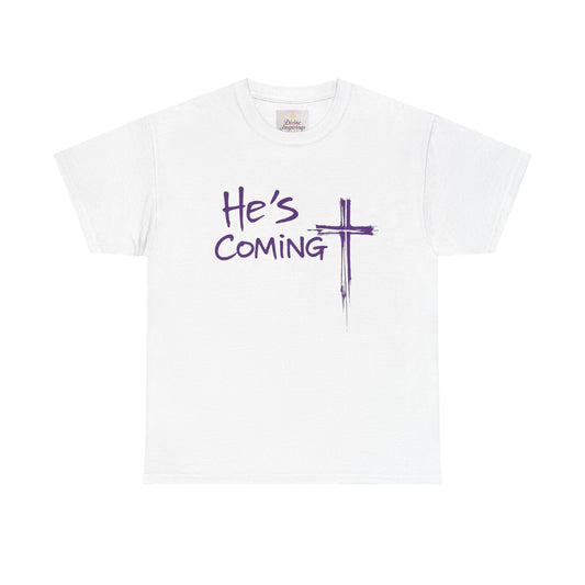 He's Coming – Women’s Christian T-Shirt