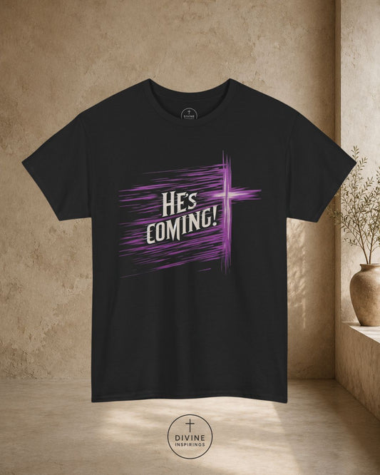 He’s Coming – Men's Christian T-Shirt
