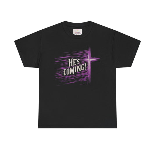 He’s Coming – Bold Christian Women’s Tee