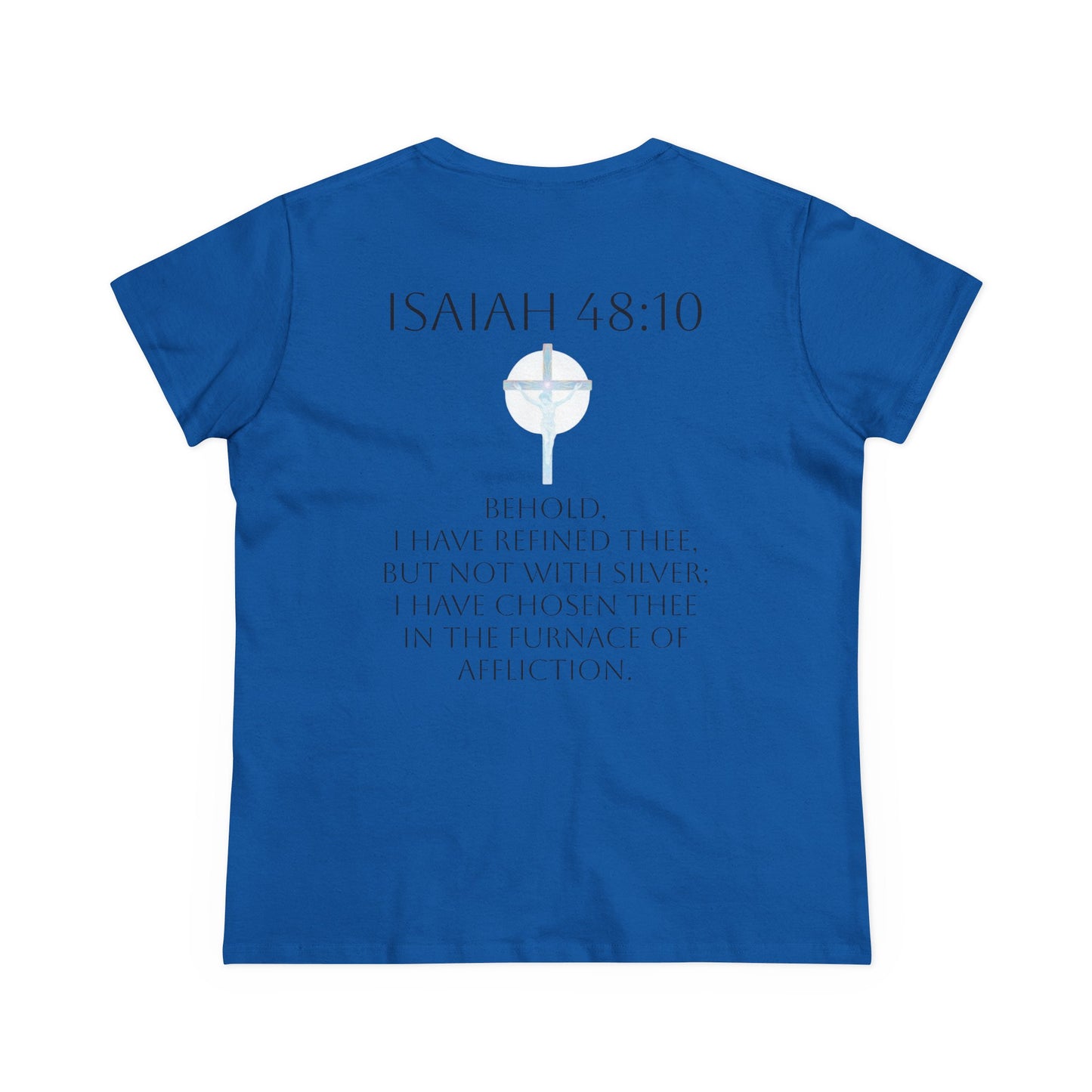 Refined in Fire – Isaiah 48:10 Christian Faith Tee (Dark Lettering)