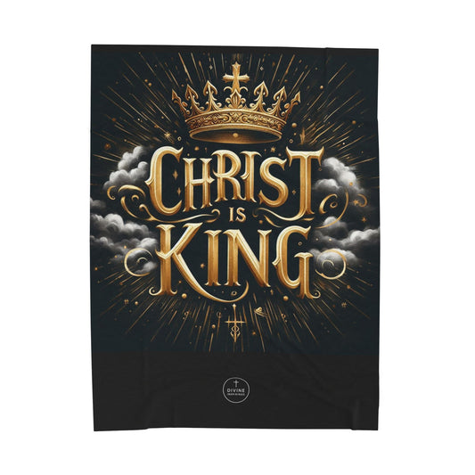 Christ Is King Velveteen Plush Blanket – Luxurious Christian Home Décor