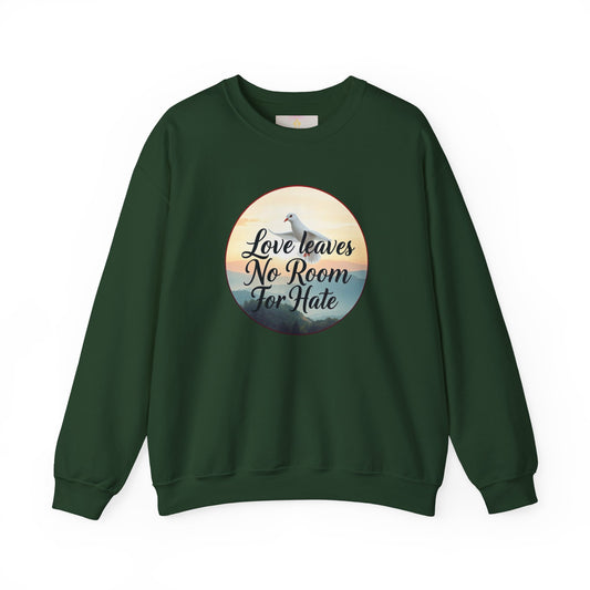 Women’s “Love Leaves No Room For Hate” Christian Sweatshirt – Bold Love Statement Pullover