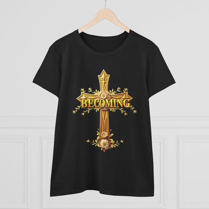 Becoming Women’s Faith Tee – Gold Cross Edition (Light Lettering, 1 Corinthians 15:49)
