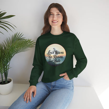 Women’s “Love Leaves No Room For Hate” Christian Sweatshirt – Bold Love Statement Pullover
