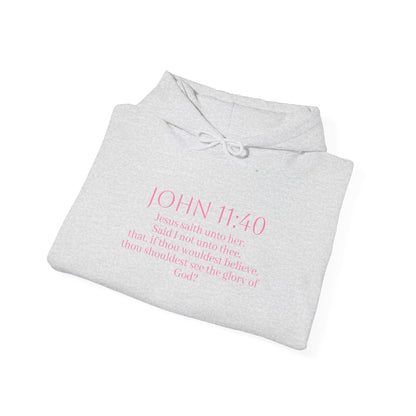 Believe | Women’s Christian Hoodie with John 11:40