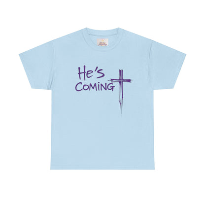 He's Coming – Women’s Christian T-Shirt