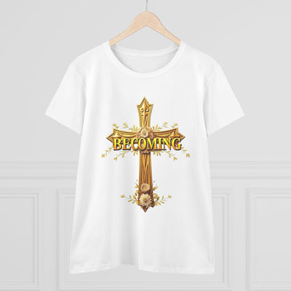 Becoming Women’s Faith Tee – Gold Cross Edition (Dark Lettering, 1 Corinthians 15:49)