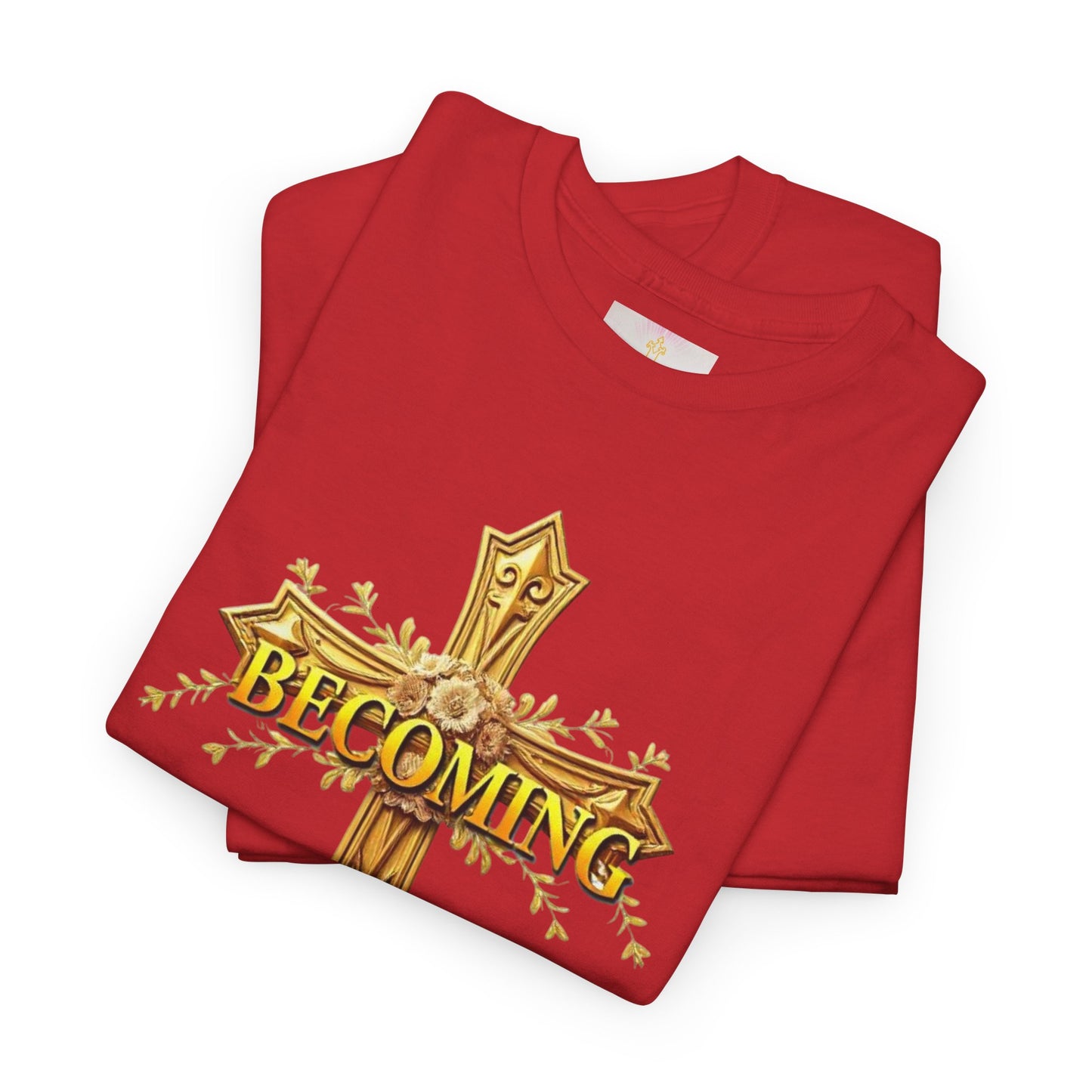 Becoming - Woman's Christian T-Shirt
