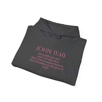 Believe | Women’s Christian Hoodie with John 11:40