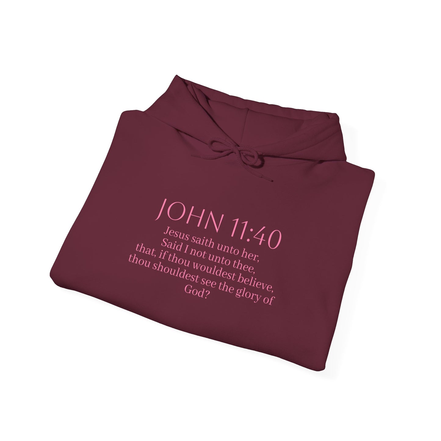 Believe | Women’s Christian Hoodie with John 11:40