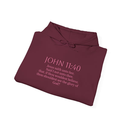 Believe | Women’s Christian Hoodie with John 11:40