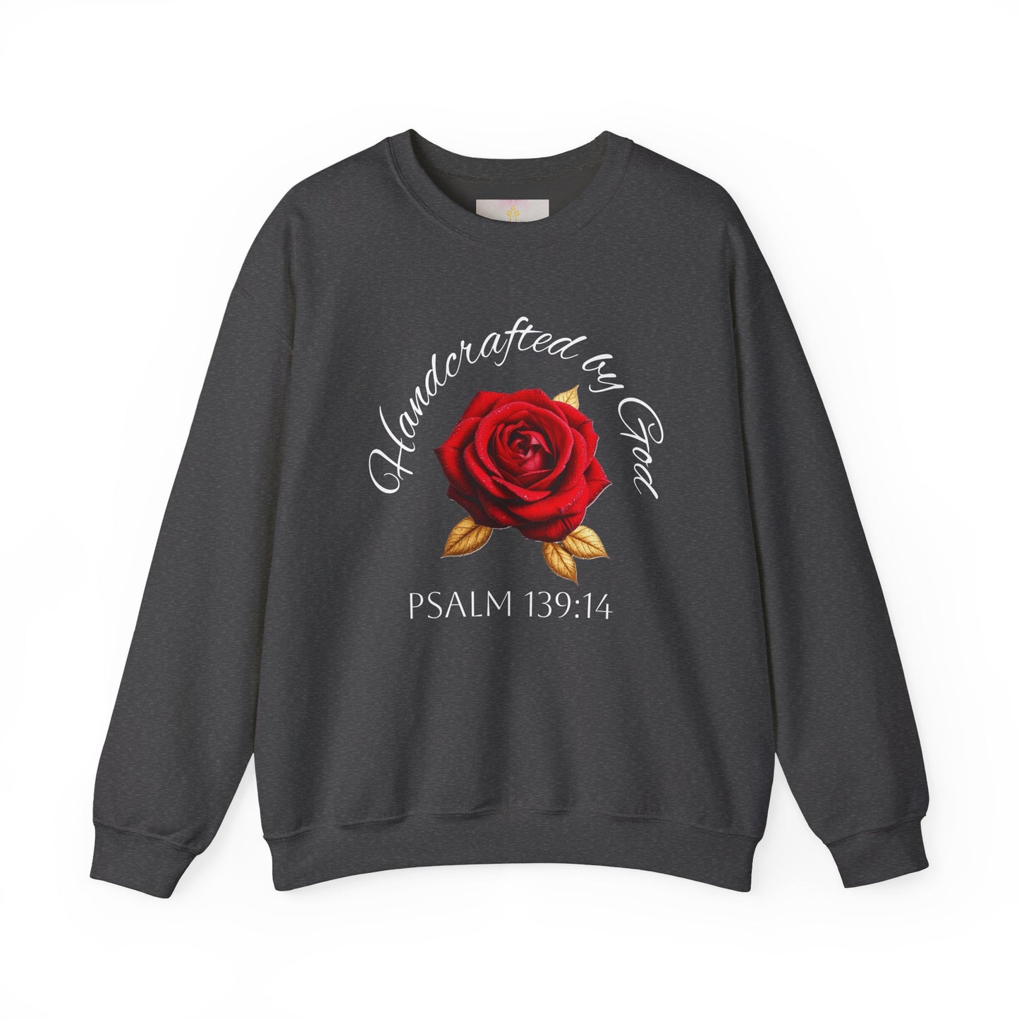 Handcrafted by God Rose Sweatshirt – White Lettering, Psalm 139:14