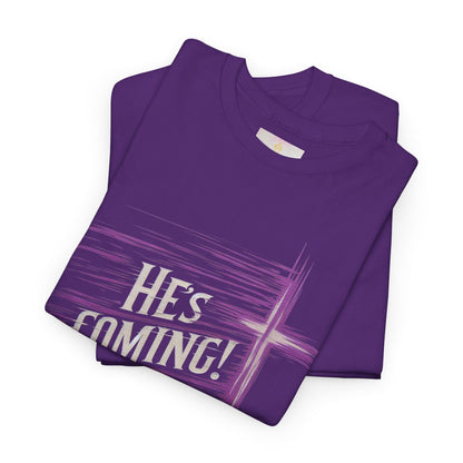 He’s Coming – Bold Christian Women’s Tee