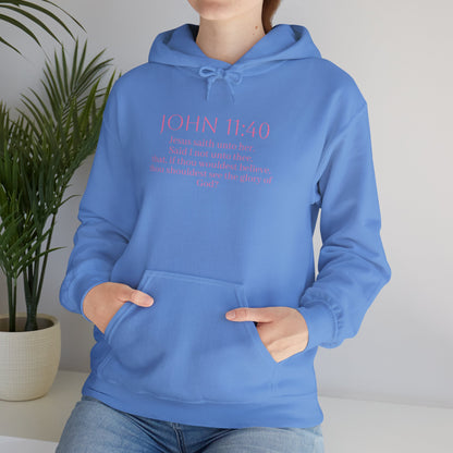 Believe | Women’s Christian Hoodie with John 11:40