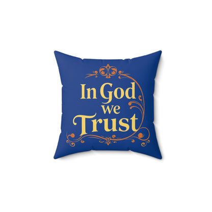 Faith Above All in Blue – ‘In God We Trust’ Throw Pillow