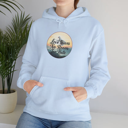 Love Leaves No Room For Hate  - Women’s Hoodie