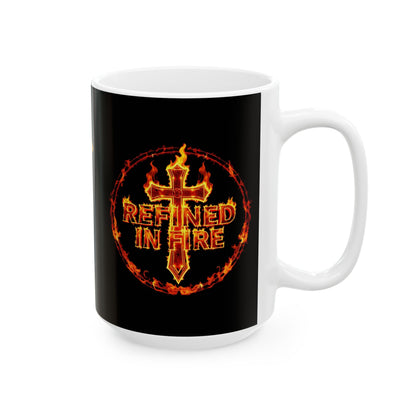 Refined in Fire Christian Mug – 11oz & 15oz