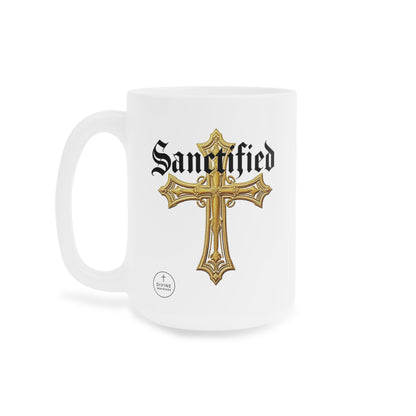 'Sanctified' Christian Cross Mug – 11oz & 15oz Ceramic Faith Cup