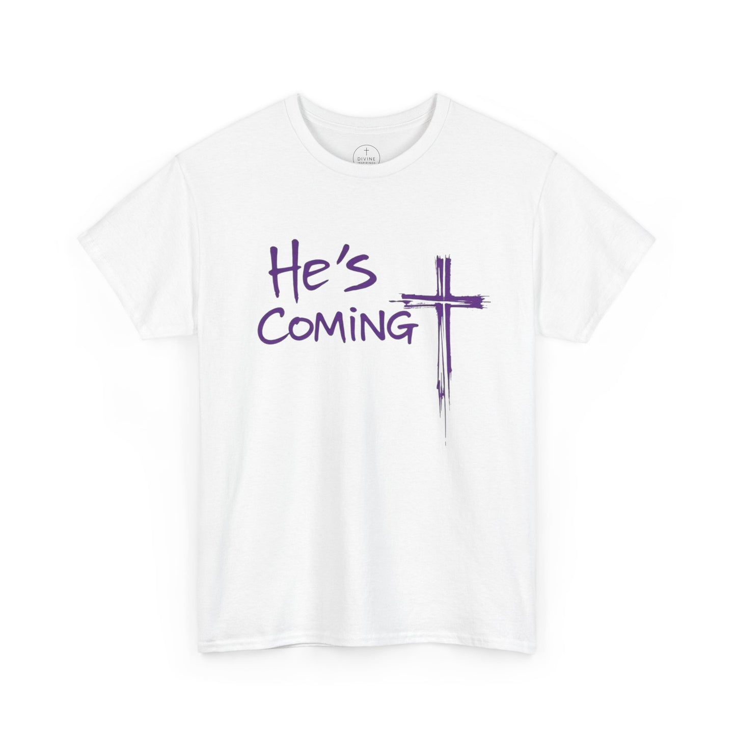 He's Coming – Men’s Christian T-Shirt