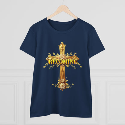 Becoming Women’s Faith Tee – Gold Cross Edition (Light Lettering, 1 Corinthians 15:49)