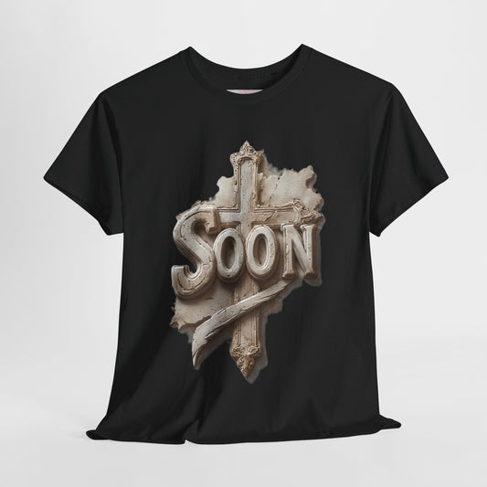 “Soon” Cross Christian T-Shirt – Bold Witness of Faith