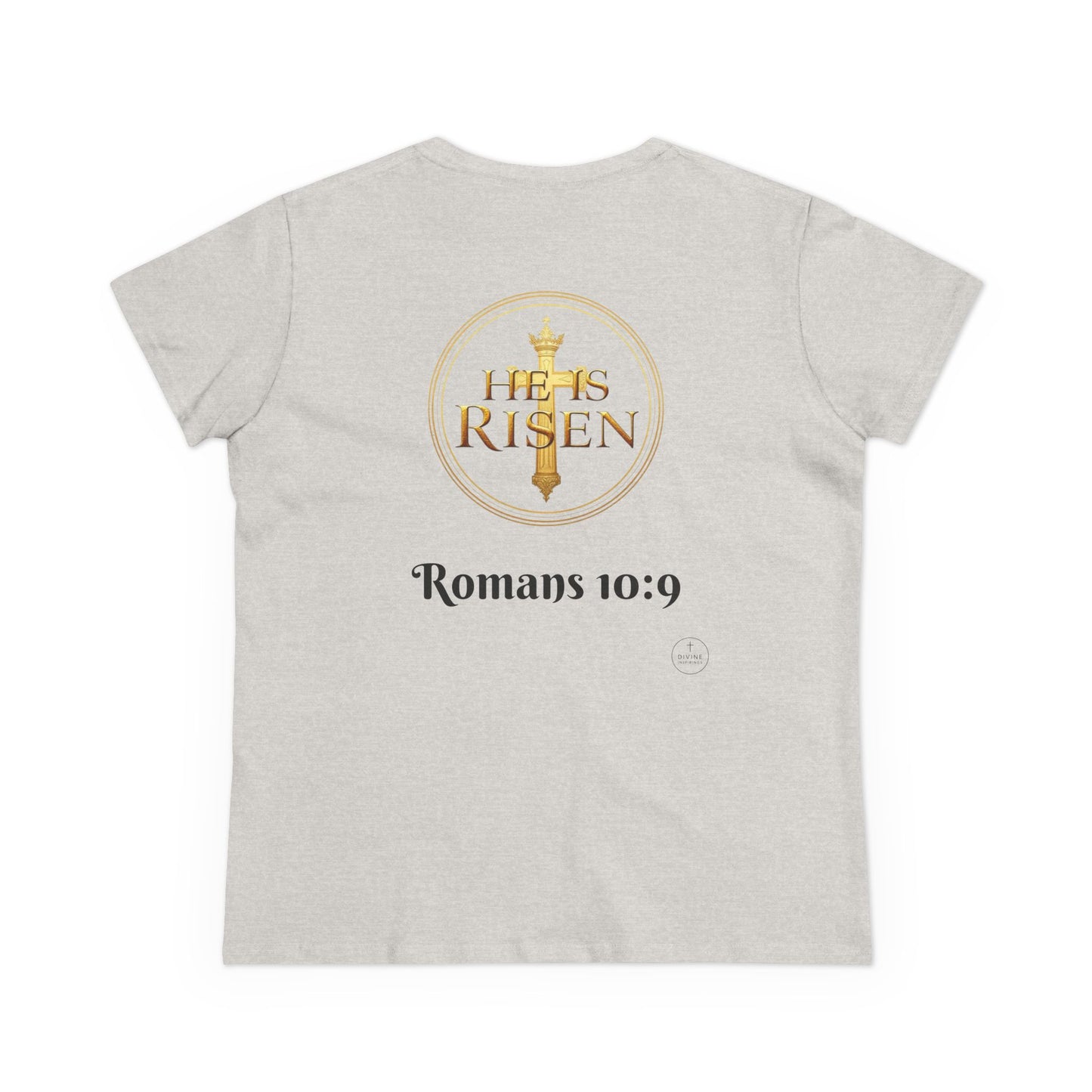 Women’s Romans 10:9 Christian T-Shirt – Jesus Is Lord & He Is Risen (Dark Lettering)