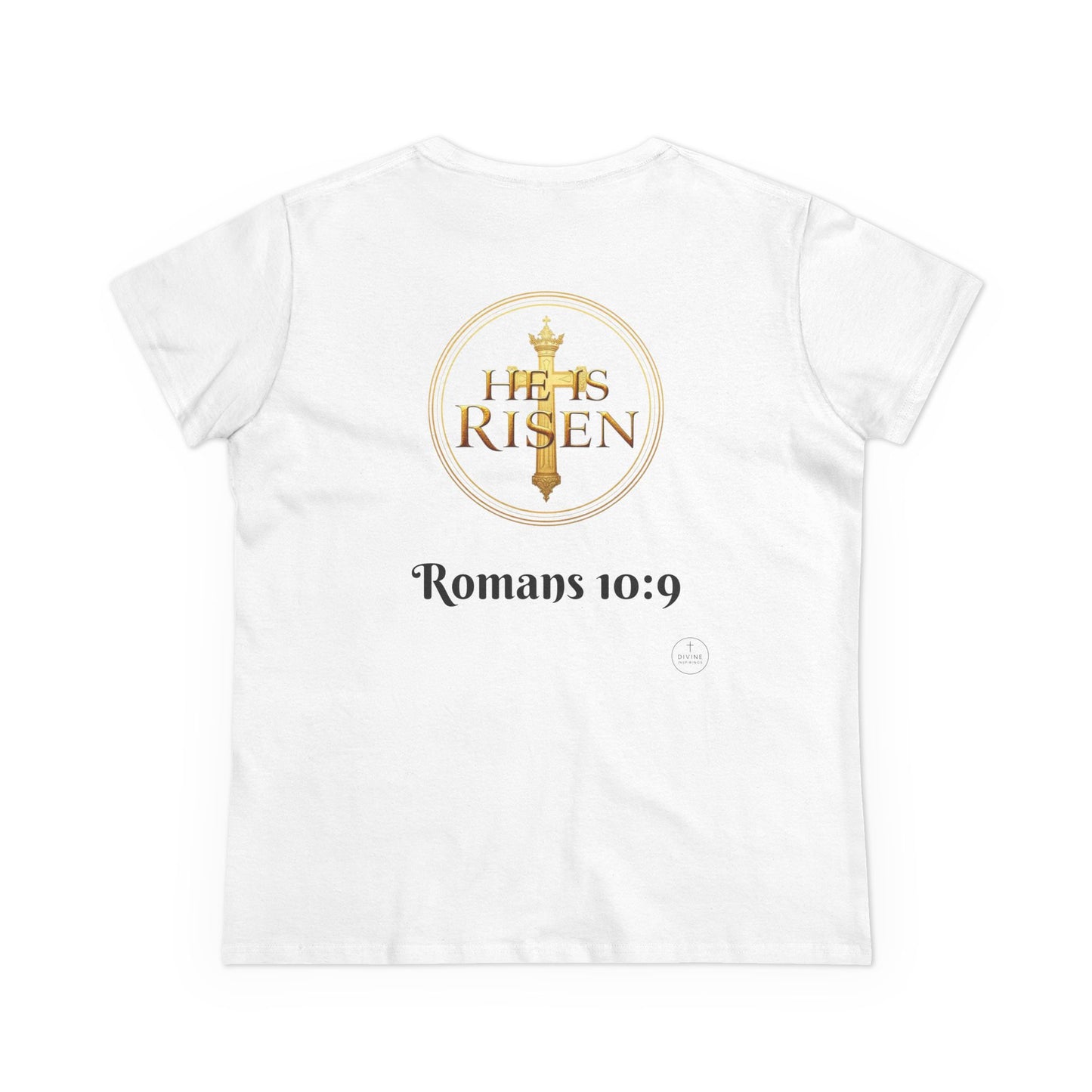 Women’s Romans 10:9 Christian T-Shirt – Jesus Is Lord & He Is Risen (Dark Lettering)