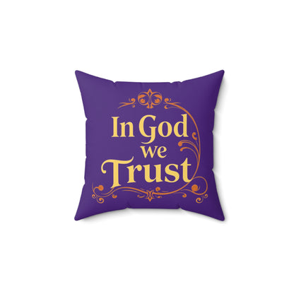Faith Above All in Purple – ‘In God We Trust’ Throw Pillow