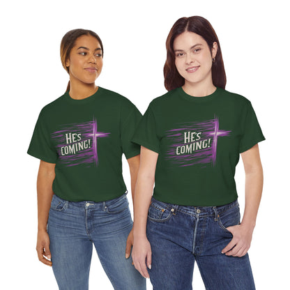 He’s Coming – Bold Christian Women’s Tee