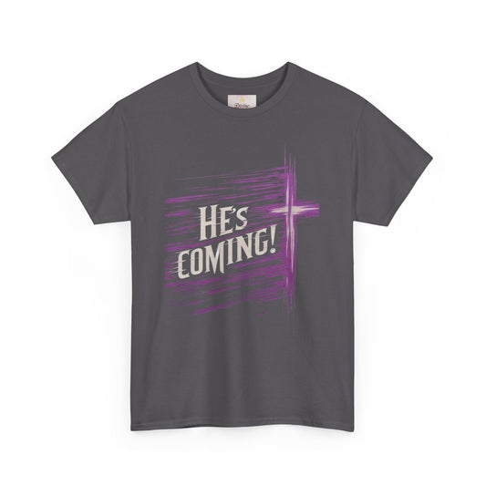He’s Coming – Bold Christian Men’s Tee with Cross Symbol