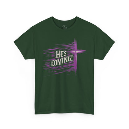 He’s Coming – Bold Christian Men’s Tee