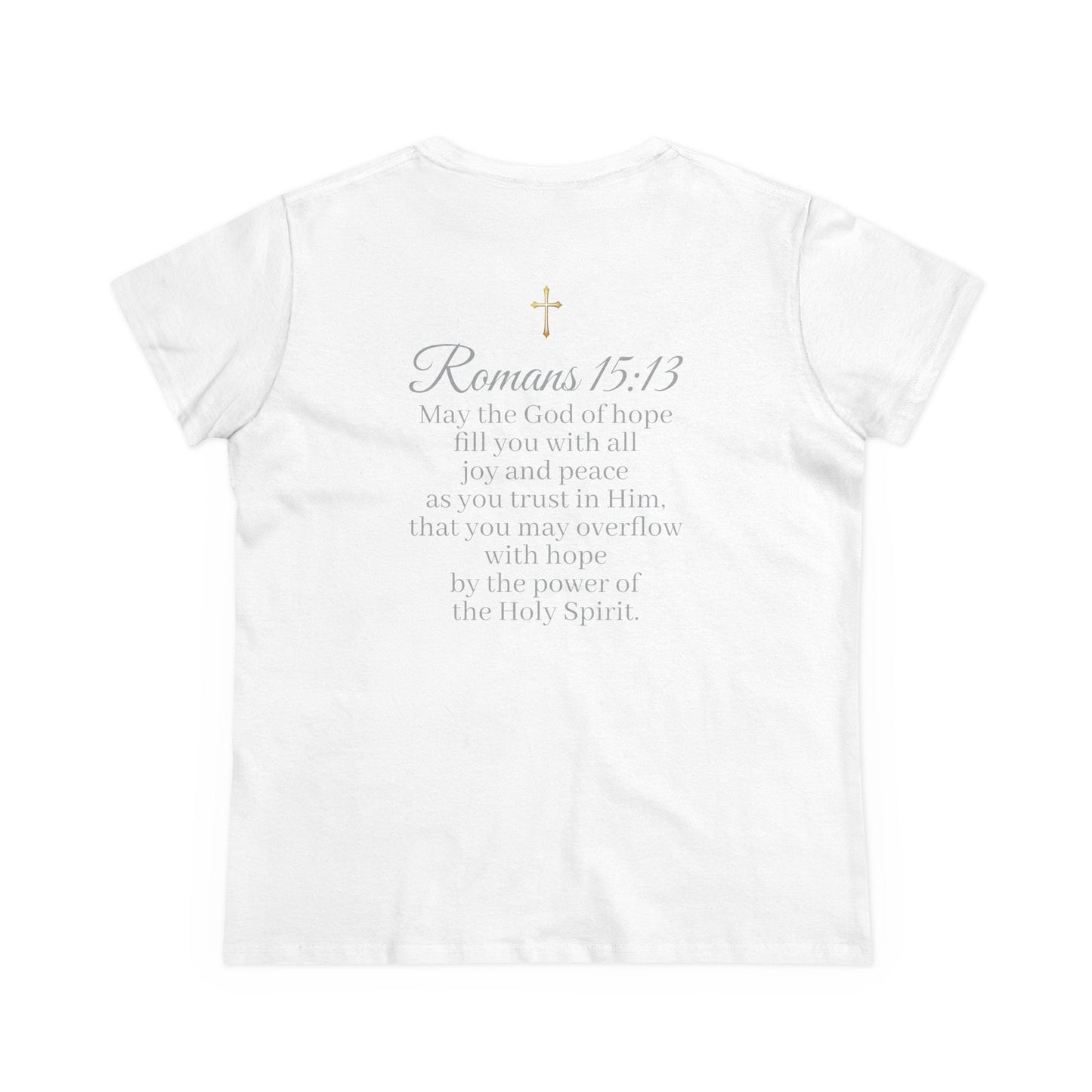 Women’s “Hope” Tee – Inspirational Scripture Design | Romans 15:13