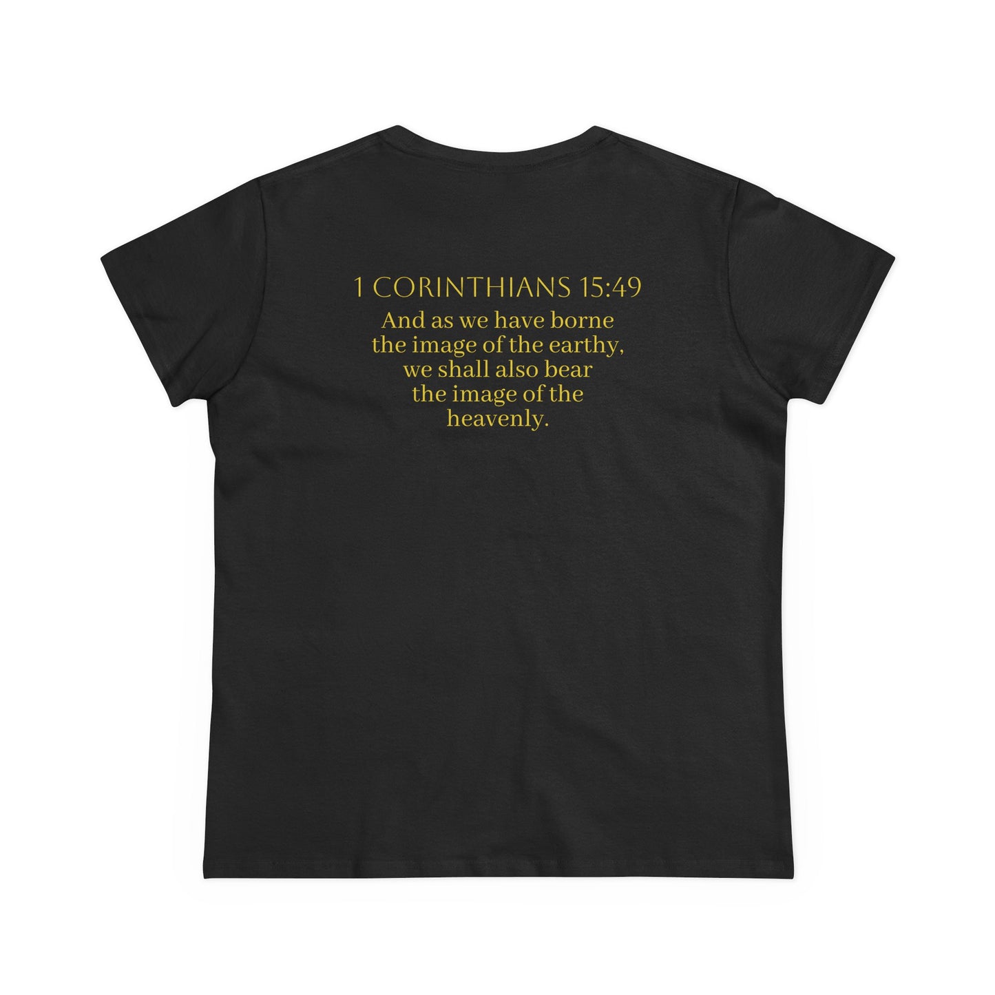 Becoming Women’s Faith Tee – Gold Cross Edition (Light Lettering, 1 Corinthians 15:49)