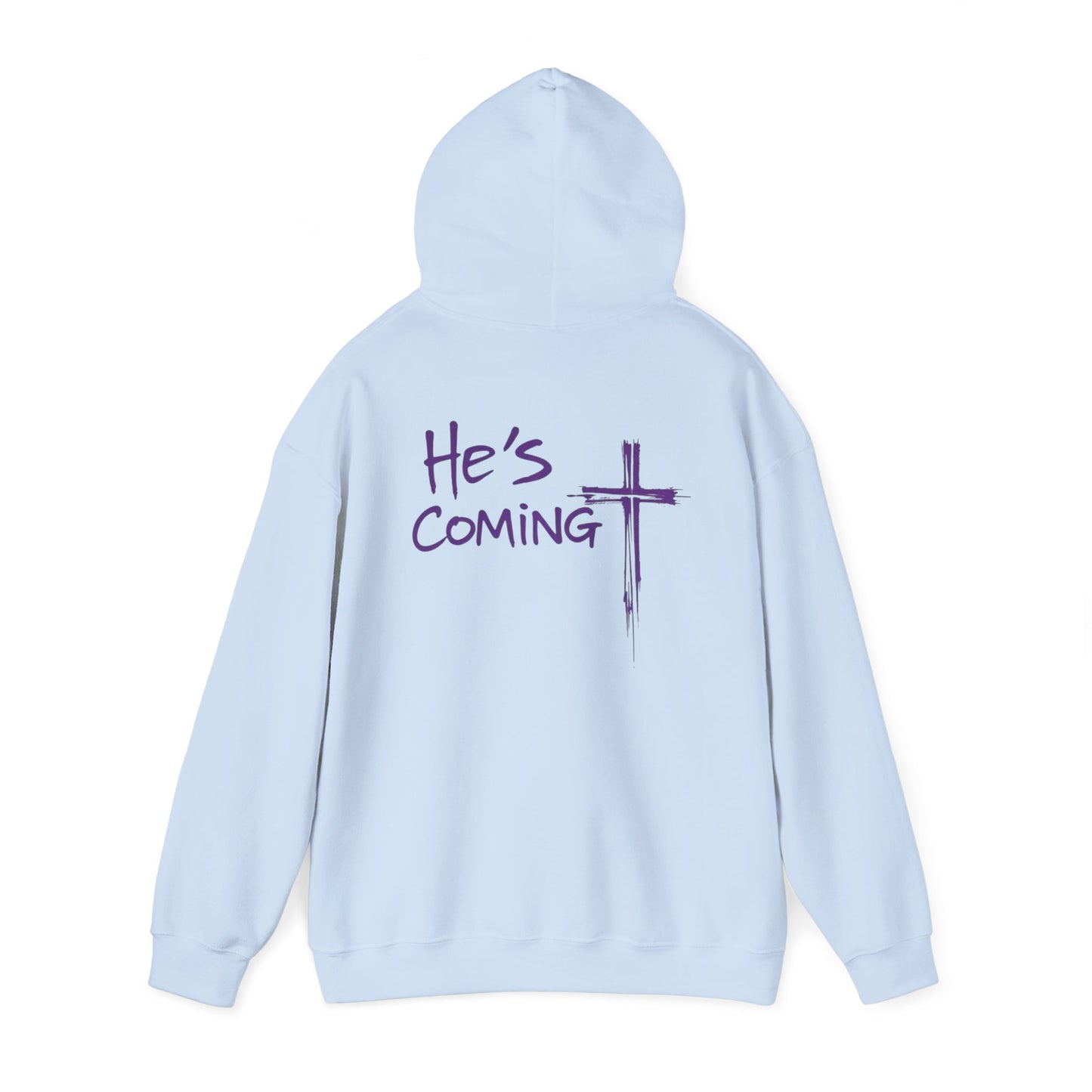 He's Coming, Prepare the Way – Christian Men's Hoodie