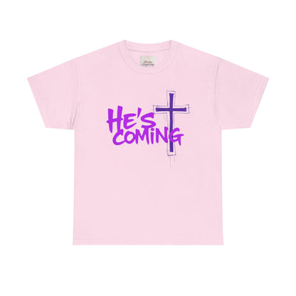 He’s Coming - Bold Christian T-Shirt
