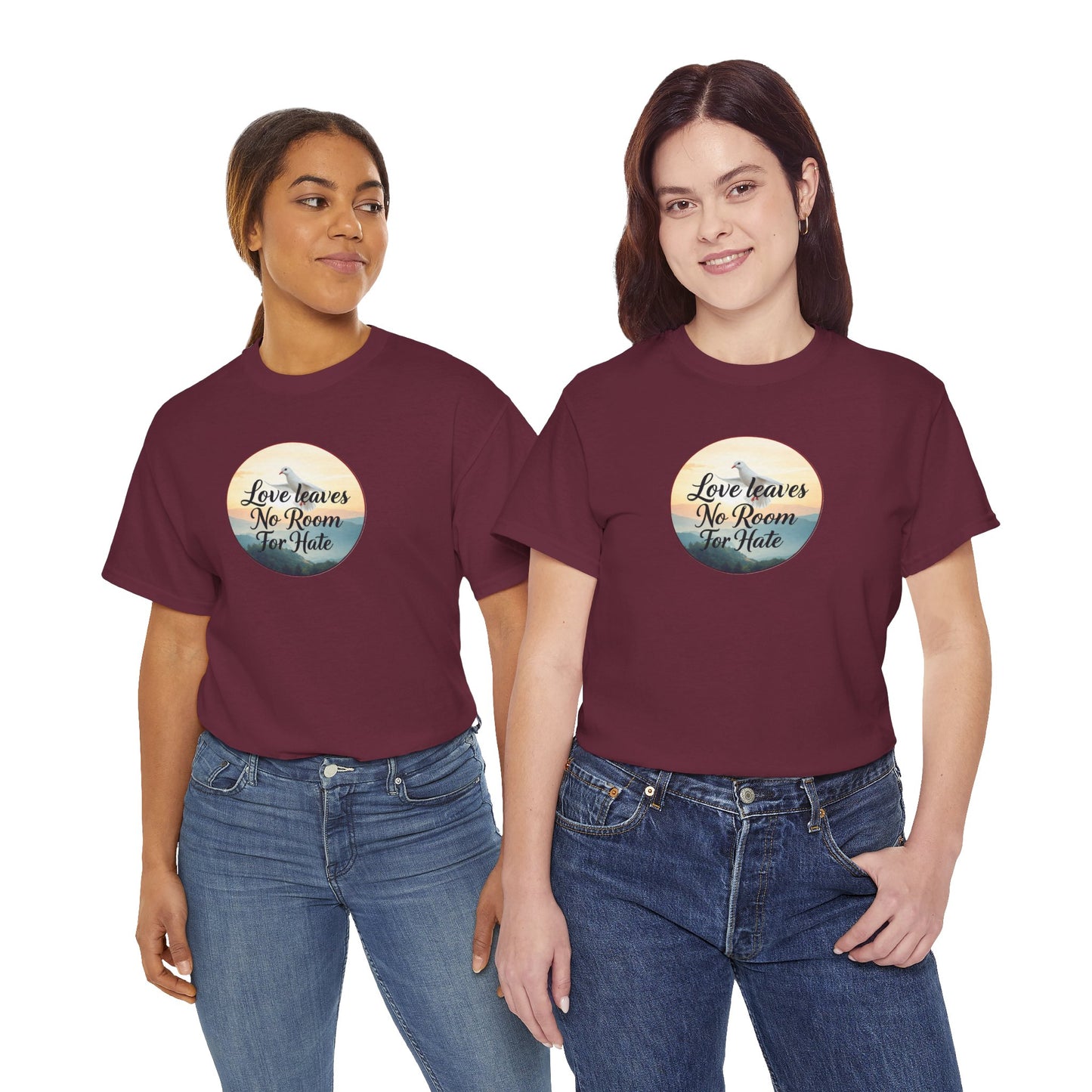 Love Leaves No Room For Hate - Woman's Christian T-Shirt