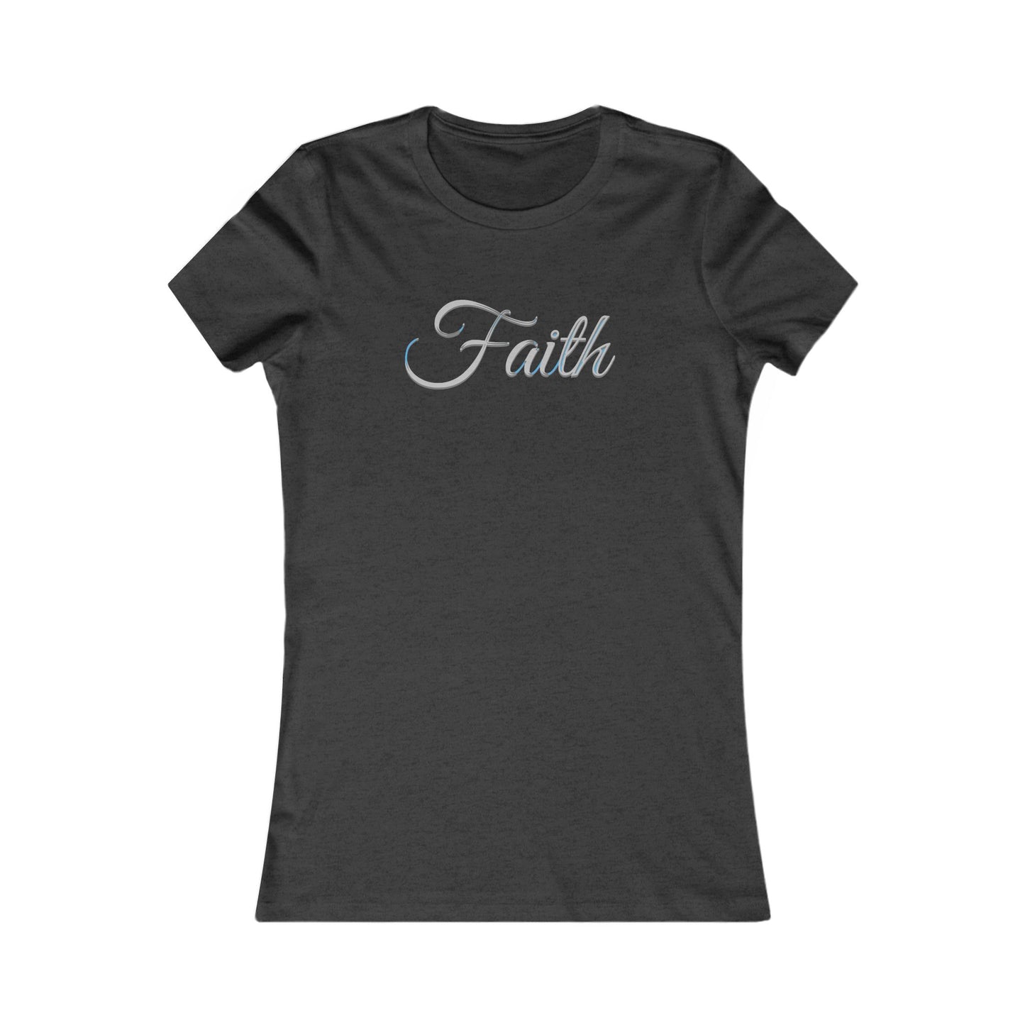 FAITH – Women’s Favorite Tee