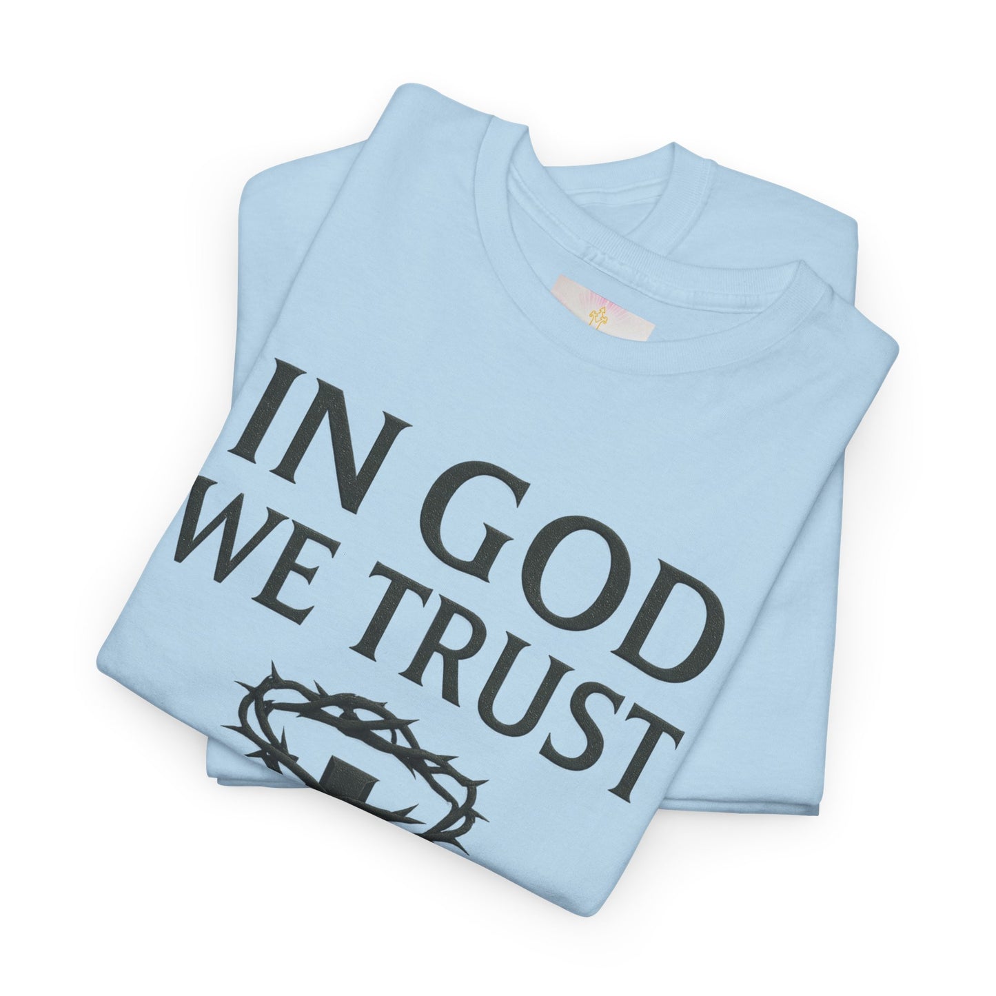 In God We Trust (Crown of Thorns) – Women’s Christian Tee