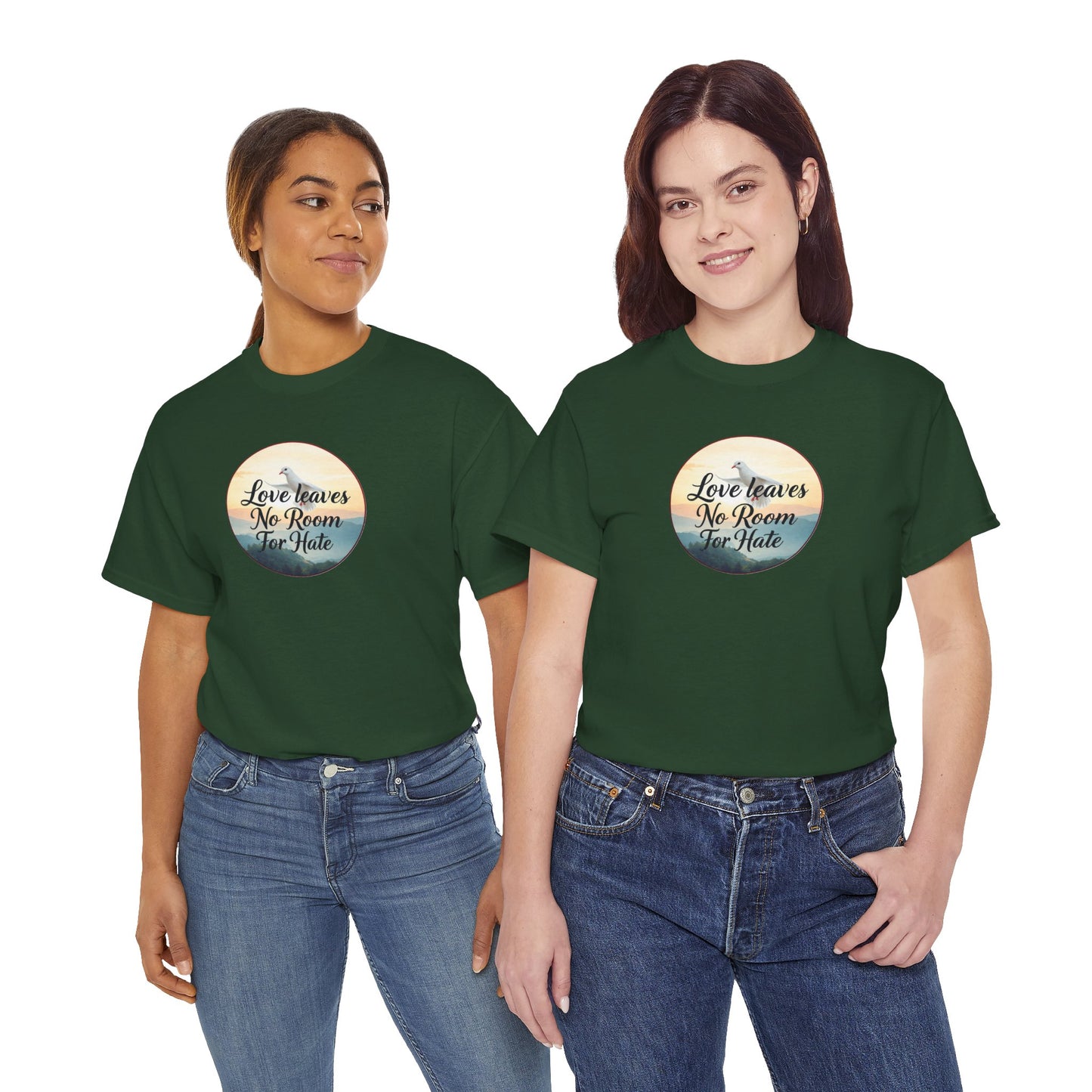 Love Leaves No Room For Hate - Woman's Christian T-Shirt
