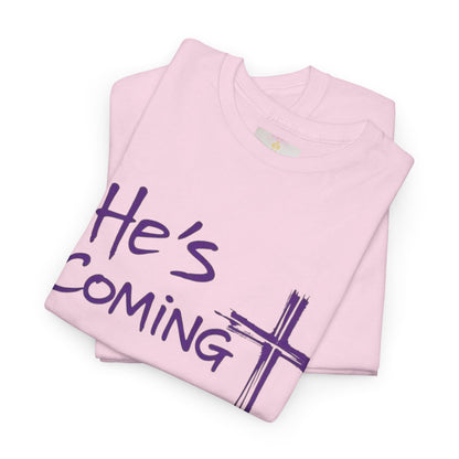 He's Coming – Women’s Christian T-Shirt