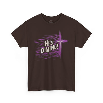 He’s Coming – Bold Christian Men’s Tee