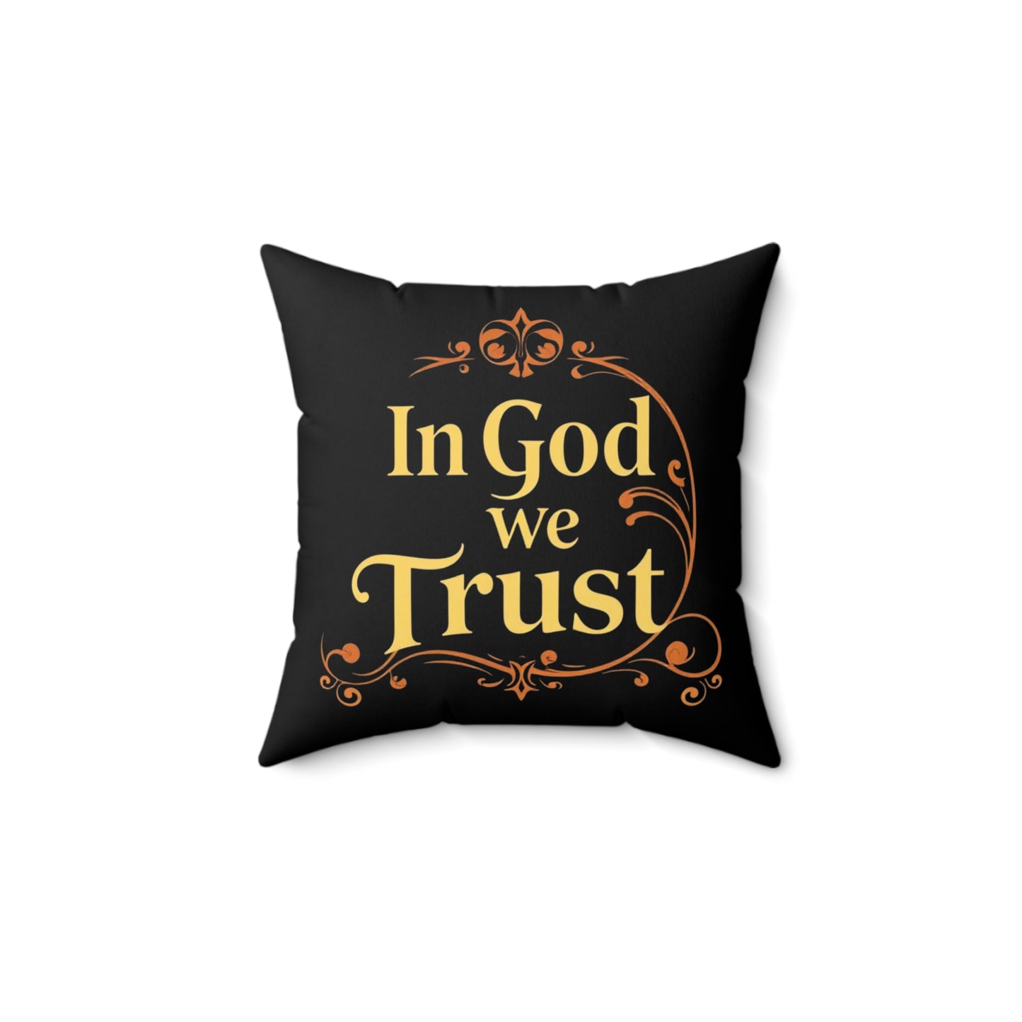 Faith Above All – ‘In God We Trust’ Throw Pillow