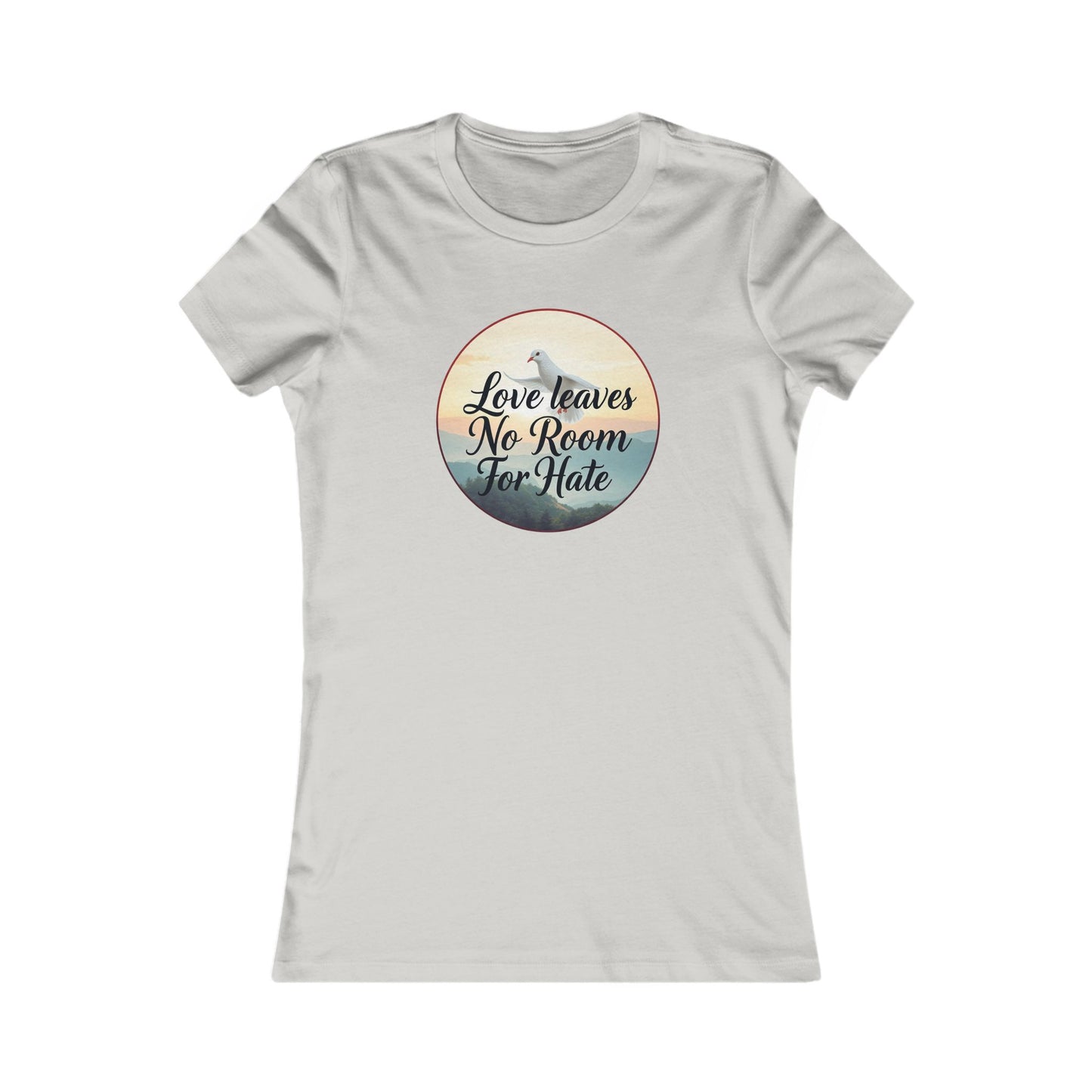 Women’s Christian T-Shirt – Love Leaves No Room For Hate Dove Design – Spiritual Everyday Tee