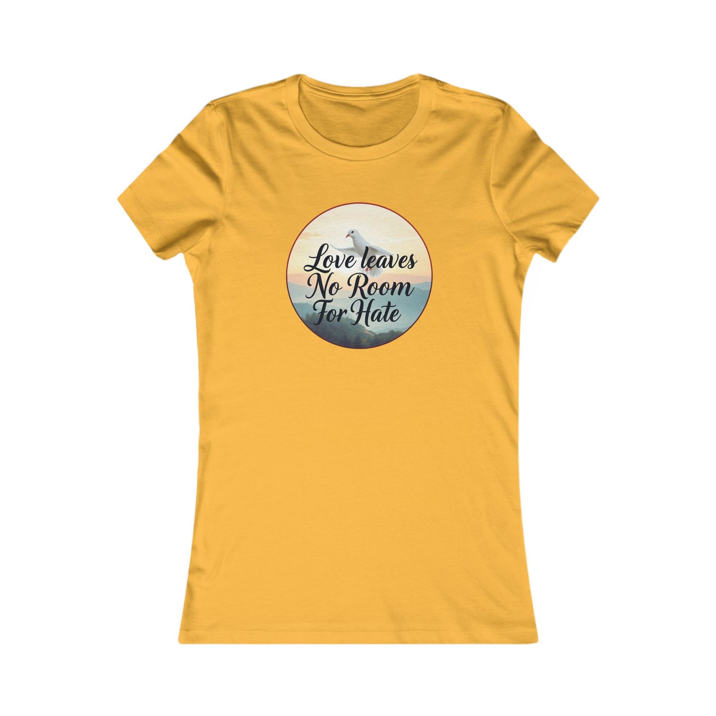 Women’s Christian T-Shirt – Love Leaves No Room For Hate Dove Design – Spiritual Everyday Tee