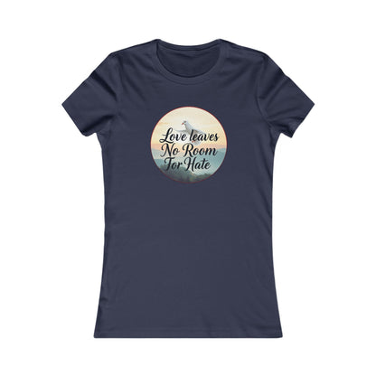 Women’s Christian T-Shirt – Love Leaves No Room For Hate Dove Design – Spiritual Everyday Tee