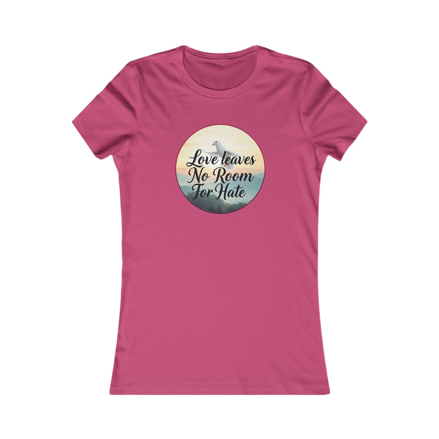 Women’s Christian T-Shirt – Love Leaves No Room For Hate Dove Design – Spiritual Everyday Tee