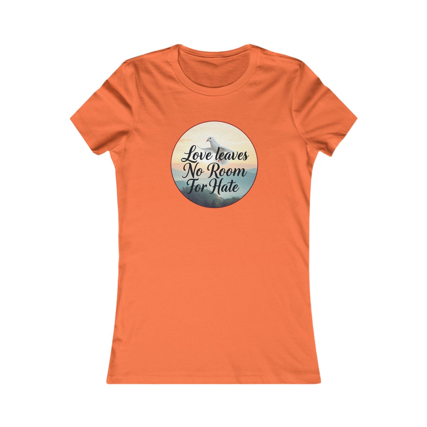 Women’s Christian T-Shirt – Love Leaves No Room For Hate Dove Design – Spiritual Everyday Tee