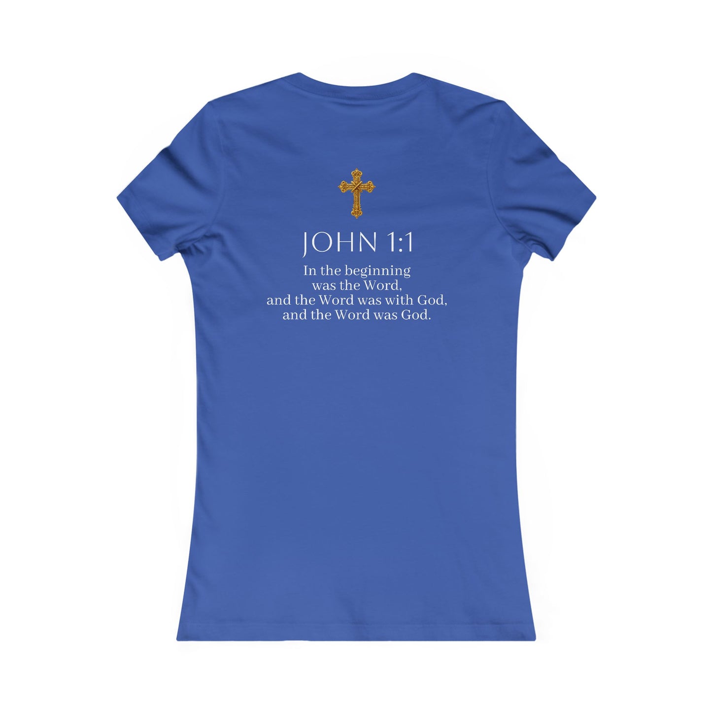 “The Word Eternal” – Women’s Favorite Christian Tee with White Lettering (John 1:1)