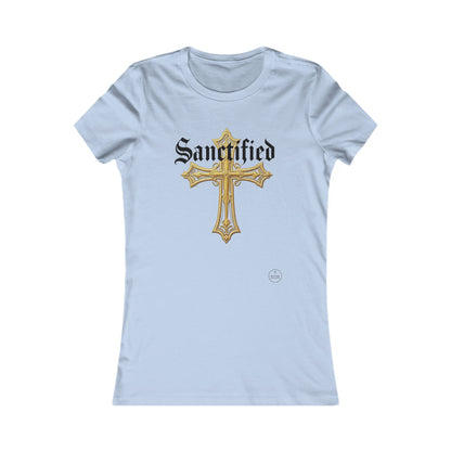 Sanctified Women's Favorite Tee – Bold Faith Statement