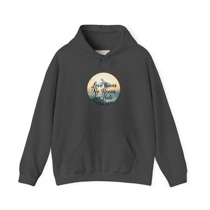 Love Leaves No Room For Hate  - Women’s Hoodie